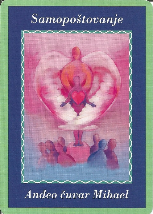 Karte duhovnih vodiča -  40  Samopoštovanje (Anđeo čuvar Mihael)